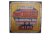 Wall Decor - Frankly Autocorrect...