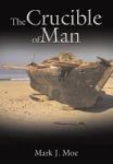 The Crucible Of Man Hardcover