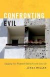 Confronting Evil - Engaging Our Responsibility To Prevent Genocide Hardcover