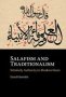 Salafism And Traditionalism - Scholarly Authority In Modern Islam   Hardcover