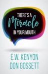 There& 39 S A Miracle In Your Mouth Paperback