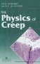 Physics Of Creep And Creep-resistant Alloys - Creep And Creep-resistant Alloys   Hardcover