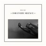 For Every Silence Vinyl Record