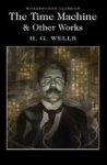 Time Machine And Other Works - H. G. Wells Paperback