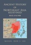 Ancient History Of Northeast Asia Redefined Hardcover