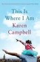 This Is Where I Am   Paperback