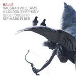 Hall Vaughan Williams: Symphony No. 2 - A London Symphony Concerto For Oboe And Strings