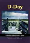 D-day - The Essential Reference Guide Hardcover