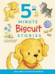Biscuit: 5-MINUTE Biscuit Stories - 12 Classic Stories Hardcover