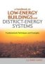 A Handbook On Low-energy Buildings And District-energy Systems - Fundamentals Techniques And Examples   Hardcover