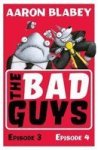 The Bad Guys: Episode 3&4 Paperback