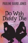 Do Wah Diddy Die Paperback