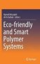 Eco-friendly And Smart Polymer Systems   Hardcover 1ST Ed. 2020