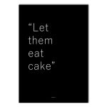 Let Them Eat Cake Art Print - A3