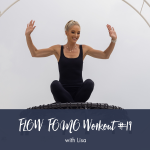 Flow Fomo Workout 19 Lisa R