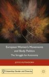 European Women' S Movements And Body Politics - The Struggle For Autonomy Hardcover