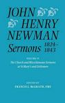 John Henry Newman Sermons 1824-1843, v. 4 - Church and Miscellaneous Sermons at St Mary's and Littlemore Hardcover