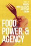 Food Power And Agency Hardcover