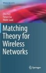 Matching Theory For Wireless Networks Hardcover 1ST Ed. 2017