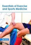 Essentials Of Exercise And Sports Medicine Hardcover