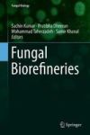 Fungal Biorefineries Hardcover 1ST Ed. 2018