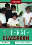 The Literate Classroom Paperback 4TH New Edition