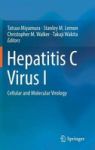 Hepatitis C Virus I - Cellular And Molecular Virology Hardcover 1ST Ed. 2016