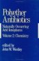 Polyether Antibiotics - Naturally Occurring Acid Ionophores--volume 2: Chemistry   Hardcover Illustrated Edition