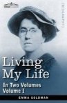 Living My Life In Two Volumes - Vol. I Hardcover