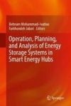 Operation Planning And Analysis Of Energy Storage Systems In Smart Energy Hubs Hardcover 1ST Ed. 2018