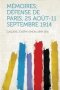 Memoires Defense De Paris 25 AOUT-11 Septembre 1914   French Paperback