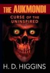 The Aukmondi - Curse Of The Uninspired Hardcover