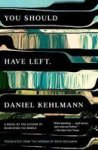 You Should Have Left Paperback