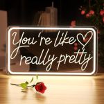 You're Like Really Pretty Neon Sign Warm White LED Neon Signs For Wall Decor You're Like Really Pretty LED Light Sign For Girls