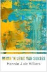 Begin & 39 N Nuwe Lewe Van Sukses Afrikaans Paperback
