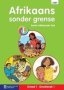 Afrikaans Sonder Grense Eerste Addisionele Taal: Graad 1: Grootboek 1   Afrikaans Paperback