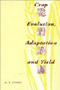 Crop Evolution Adaptation And Yield   Hardcover