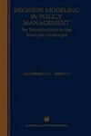 Decision Modeling in Policy Management