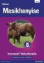 Platinum Masikhanyise - Grade 5 Reader   Isixhosa     Xhosa Paperback