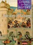 Living Through History: Core Book. Medieval Realms Paperback