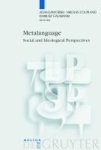 Metalanguage - Social And Ideological Perspectives Hardcover