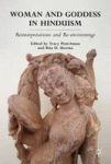 Woman and Goddess in Hinduism - Reinterpretations and Re-envisionings Hardcover