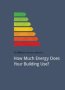 How Much Energy Does Your Building Use?   Paperback