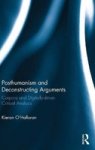 Posthumanism And Deconstructing Arguments - Corpora And Digitally-driven Critical Analysis Hardcover
