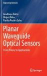 Planar Waveguide Optical Sensors 2016 - From Theory To Applications Hardcover 1st Ed. 2016