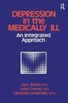 Depression And The Medically Ill - An Integrated Approach Paperback