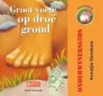 Groot Voete Op Dro Grond - Onderwysersgids Afrikaans Paperback