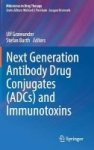 Next Generation Antibody Drug Conjugates Adcs And Immunotoxins 2016 Hardcover 1ST Ed. 2017