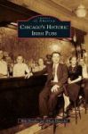 Chicago& 39 S Historic Irish Pubs Hardcover