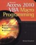 Microsoft Access 2010 Vba Macro Programming   Paperback Ed